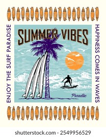 Vector illustration. Enjoy surfing paradise. Happiness comes in waves. For printing on t-shirts