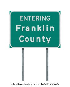 Vector illustration of the Entering Franklin County Ohio green road sign on metallic post