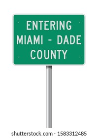 Vector illustration of the Entering Miami-Dade County green road sign