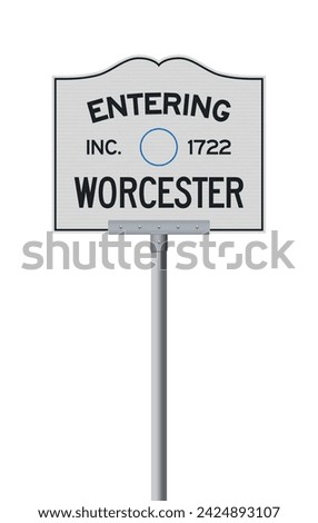 Vector illustration of the entering Worcester (Massachusetts) city road sign on metallic post