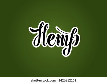 Vector illustration for environmental theme with handwritten phrase - Hemp. Lettering. Isolated word on a green background. For medicine, cosmetology, web site, boutique, shop