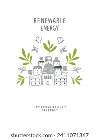 Ilustración vectorial de un planeta respetuoso con el medio ambiente. Ramas verdes y boceto hecho a mano de la ciudad ecológica, casas con paneles solares. Concepto de energía alternativa. 
