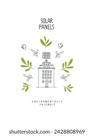 Vector illustration of Environmentally friendly planet. Green branches and hand drawn sketch house with solar panels. Alternative energy concept. 

