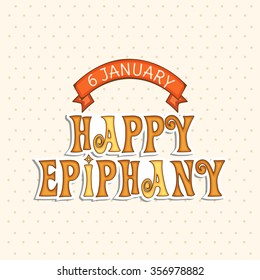 Vector Illustration of Epiphany Greetings with colorful background.