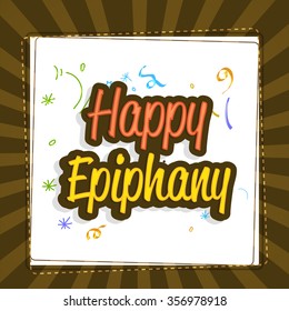 Vector Illustration of Epiphany Greetings with colorful background.