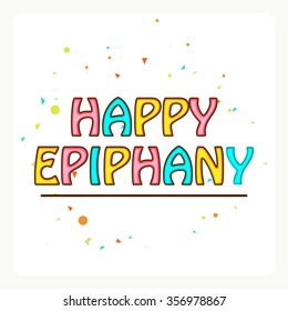 Vector Illustration of Epiphany Greetings with white background.