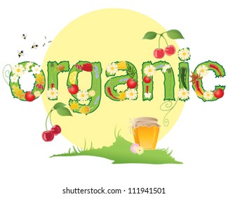 a vector illustration in eps 10 format of the word organic decorated with flowers leaves and produce with bees honey pot and a big yellow sun
