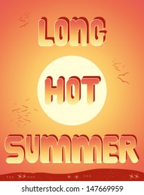 a vector illustration in eps 10 format of the words long hot summer with a hot sunset sky background hills twinkling lights and birds flying away into the distance