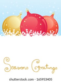a vector illustration in eps 10 format of decorative red and gold baubles sitting in snow with the words seasons greetings in greeting card format