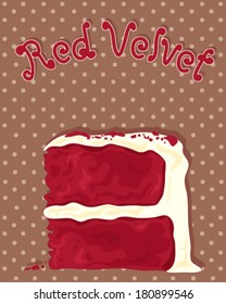 a vector illustration in eps 10 format of a delicious slice of red velvet cake with creamy frosting on a chocolate dotty background