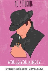 Vector illustration EPS10.Blue  Retro Poster(smoking man in a coat and hat) and inscriptions: no smoking,would you kindly.