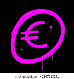 Vector illustration. Euro symbol in circle. Urban street graffiti style with splash effects, drops. Neon purple tag on black background. Concept for economy, finance, currency, exchange.