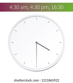 Vector Illustration. Europe And American Time. Analog Wall Clock With: 16:30; 4:30 am Or 4:30 pm. The Gray Dial Without Numbers On The White Background. Schedule For Business Or Education