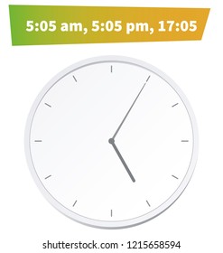 Vector Illustration. Europe And American Time. Analog Wall Clock With: 17:05; 5:05 am Or 5:05 pm. The Gray Dial Without Numbers On The White Background. Schedule For Business Or Education