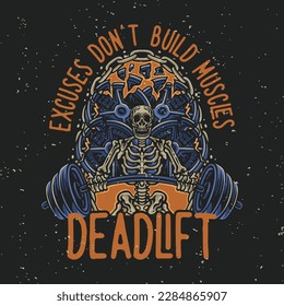 vector illustration excuses don't build muscles dead lift for t shirt design