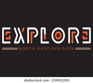Vector illustration of EXPLORE perfect for the design of t-shirts, shirts, hoodies, etc.