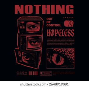 Vector illustration of eyes with slogan artwork, retro and modern, streetwear graphic design for t-shirt print design template.