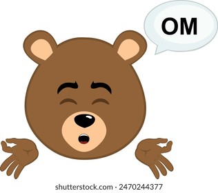 vector illustration face brown bear grizzly cartoon meditating with a speech bubble with the text OM