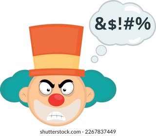 vector illustration face of a cartoon clown with an angry expression, with a thought cloud with a text of insults