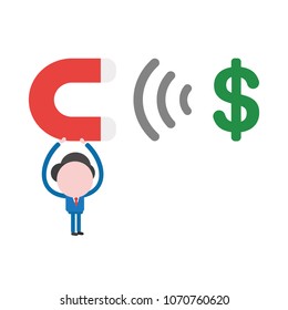 Vector illustration of faceless businessman character holding up magnet and attracting dollar money symbol.