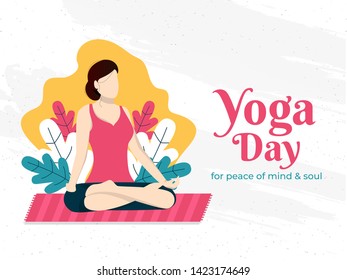 Vector illustration of faceless woman in Meditation pose on abstract background. Yoga Day Poster or banner design with text of "For Peace Of Mine & Soul".