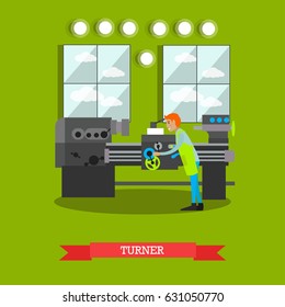 Vector illustration of factory worker using turning machine to make metal parts. Metalworking, industrial concept design element in flat style. 