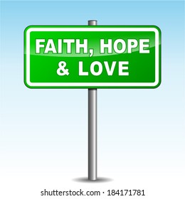 Vector illustration of faith, hope and love green signpost