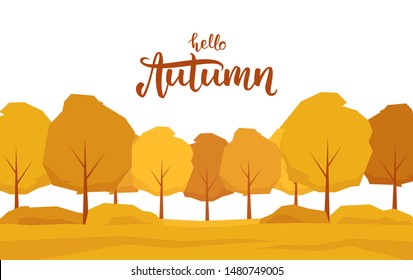 Vector illustration: Fall Background with trees and handwritten lettering Hello Autumn. 