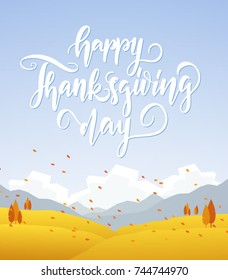 Vector illustration: Fall hillside landscape with handwritten lettering of Happy Thanksgiving Day