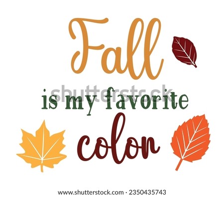 vector illustration of fall my favorite color