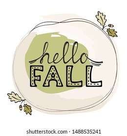 Vector Illustration of Fall themed hand-drawn lettering and Autumn design elements such as leaves, fruit, acorn on textured background suitable for greeting cards, labels, patterns, banners, tags