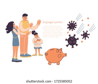 Vector illustration of a family with financial problems arising from coronavirus. Covid-19 going to break down their piggy bank. People are scared and confused. Pandemic and crisis theme. 