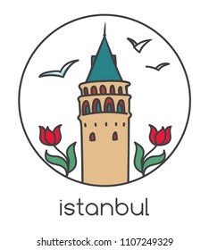 Vector illustration of famous landmark in Istanbul - Galata tower, tulip flowers and seagulls. Hand drawn doodle architecture in circle frame. Tourism and travel print design with turkish symbols.