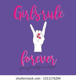 Vector illustration, fashion trendy lettering Girl rule forever, rock'n'roll with hand with nail polish, print for t shirt, music festival logo, poster