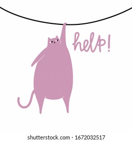 Vector illustration with fat pink cat. Help lettering word. Typography poster with domestic animal, funny pet print design