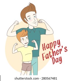 Vector illustration Father and son showing biceps. Hand drawn style. Hand drawn style greeting card for father's day
