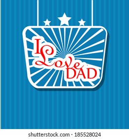 Vector Illustration of fathers day card.