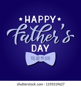 Vector illustration father's day greetings card with hand lettering - happy father's day - with a bow tie. EPS 10