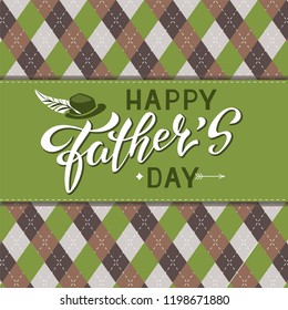 Vector illustration father's day greetings card with hand lettering - happy father's day - with a hat and feather. EPS 10