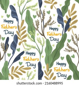 Vector illustration. Father's day holiday. Different plants, lettering happy father's day. Pattern. Light background, wallpaper