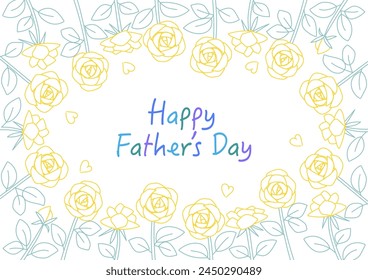 Vector illustration for Father's Day. Line drawing rose frame design. For greeting cards, banners and wallpapers. White background.