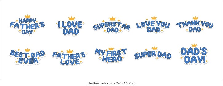 Vector illustration of Father's Day sticker text design, featuring celebratory phrases and decorative typography, perfect for cards, social media, and gifts.	
