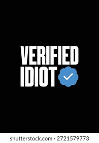 A vector illustration featuring the word "Idiot" with a humorous or ironic design, perhaps with a quirky font or styling.
