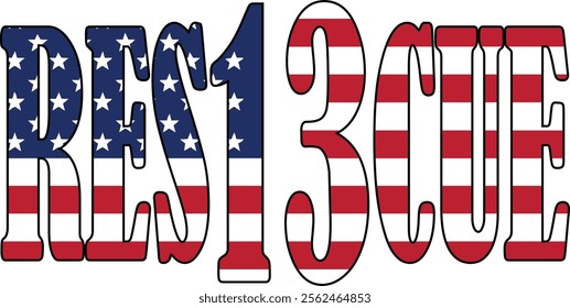 Vector illustration featuring the word 'RESCUE 13' integrated with an American flag logo. Designed for shirt prints, symbolizing bravery, patriotism, and resilience in a bold graphic style