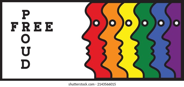 vector illustration featuring the words "FREE" and "PROUD" intersecting in a typographic design, placed over a series of five abstract faces in the colors of the rainbow flag, symbolizing pride
