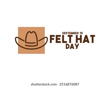 Vector Illustration of Felt Hat Day. September 15. Flat design vector. Eps 10.