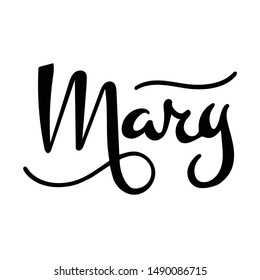Vector illustration, female name Mary, handwritten lettering logo. Design for postcards, invitations (birthday, wedding child birth etc.), t-shirts, banners, greeting card, name. EPS 10