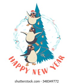 Vector illustration Festive Funny Happy New Year  card with three penguins pyramid in front of New Year tree and wreath. Hand drawn doodle style