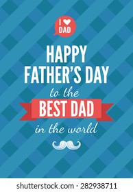 Vector illustration Festive typographical  retro style greeting card for father's day