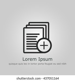 Vector illustration of files add sign icon on grey background.